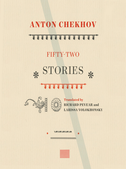 Title details for Fifty-Two Stories by Anton Chekhov - Available